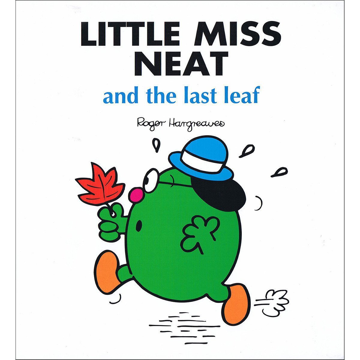 Little Miss Neat and the Last Leaf Books