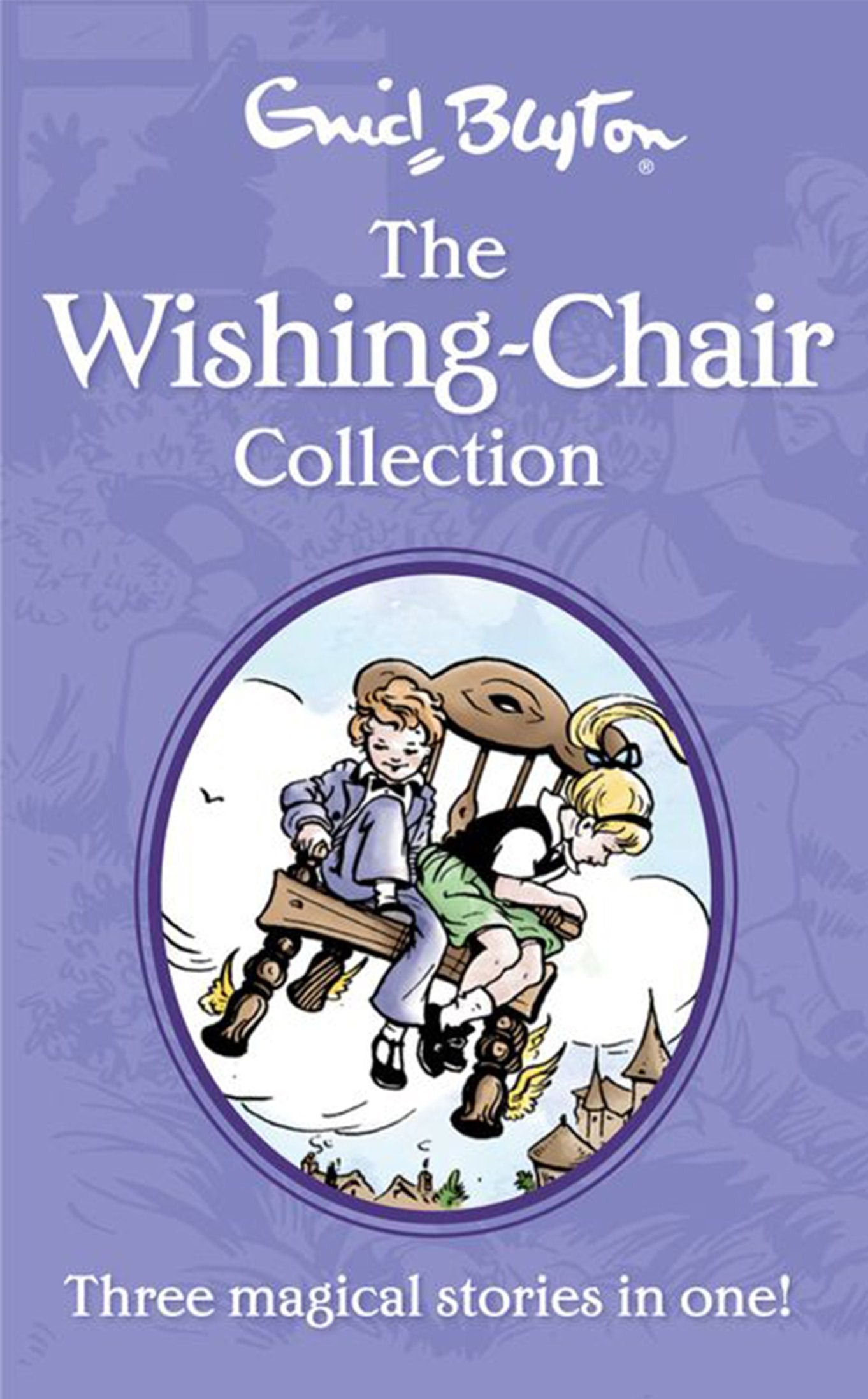 Omnibus: The Wishing-Chair Collection Novels & Short Stories