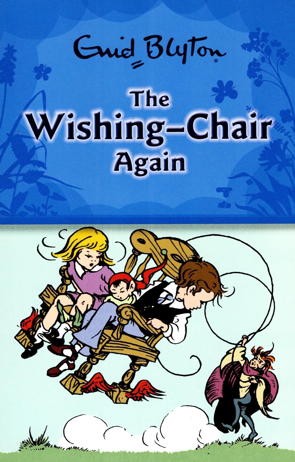 Dean Blyton the Wishing-Chair Again Novels & Short Stories