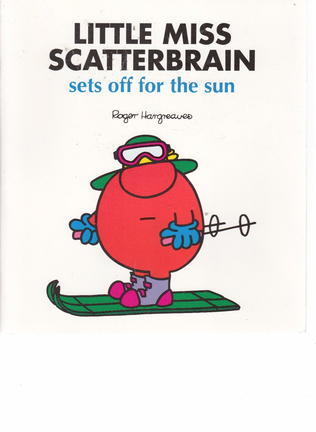 Little Miss Scatterbrain Sets off for the Sun book