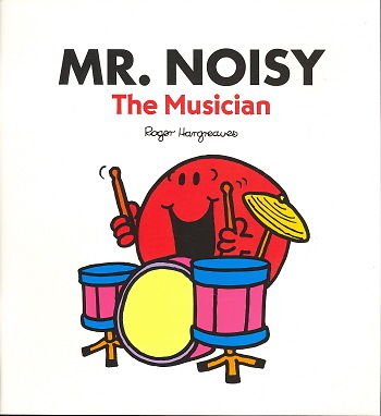 Mr. Noisy the Musician book