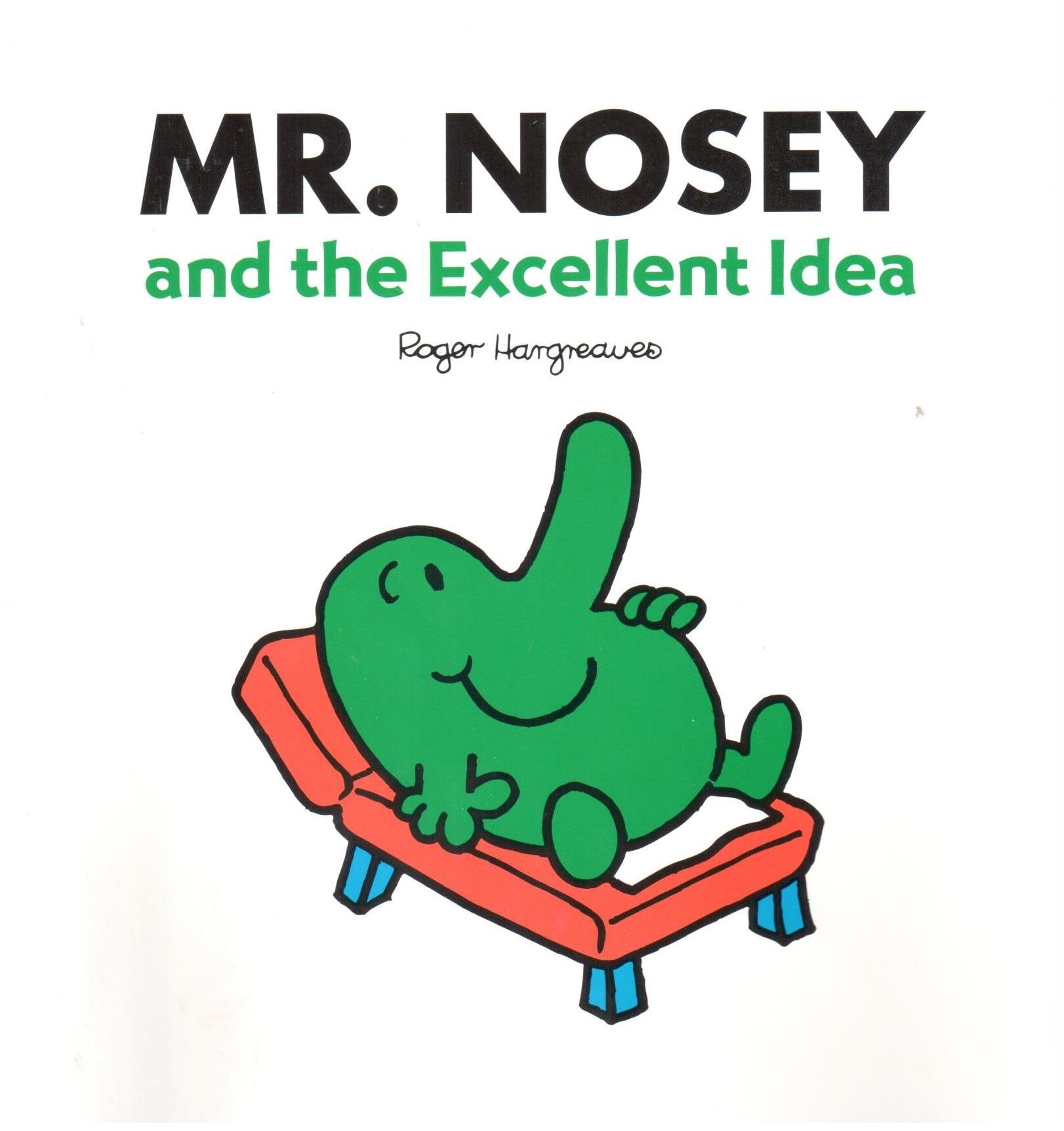Mr. Nosey and the Excellent Idea Novels & Short Stories