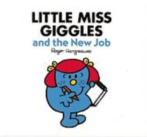 LITTLE MISS GIGGLES AND THE NEW JOB Novels & Short Stories