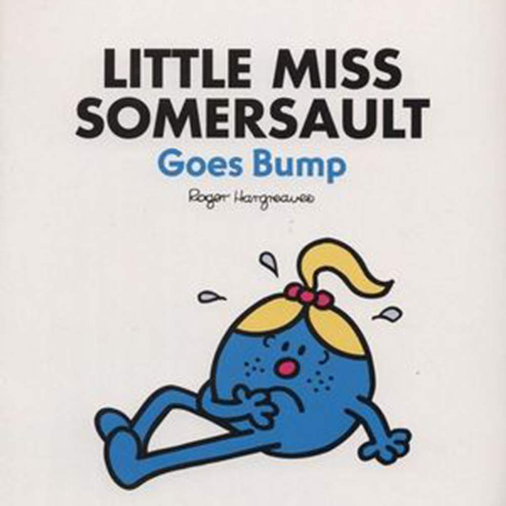 LITTLE MISS SOMERSAULT GOES BUMP Novels & Short Stories