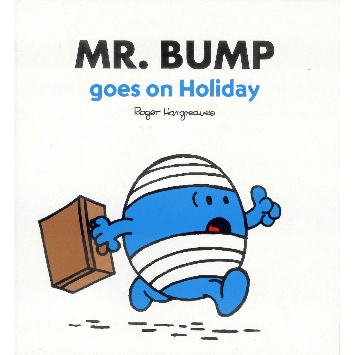 Mr Bump goes on Holiday Novels & Short Stories