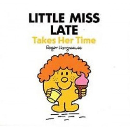LIttle Miss Late Takes her Time book