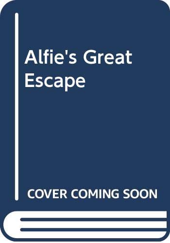Alfie's Great Escape Novels & Short Stories for children