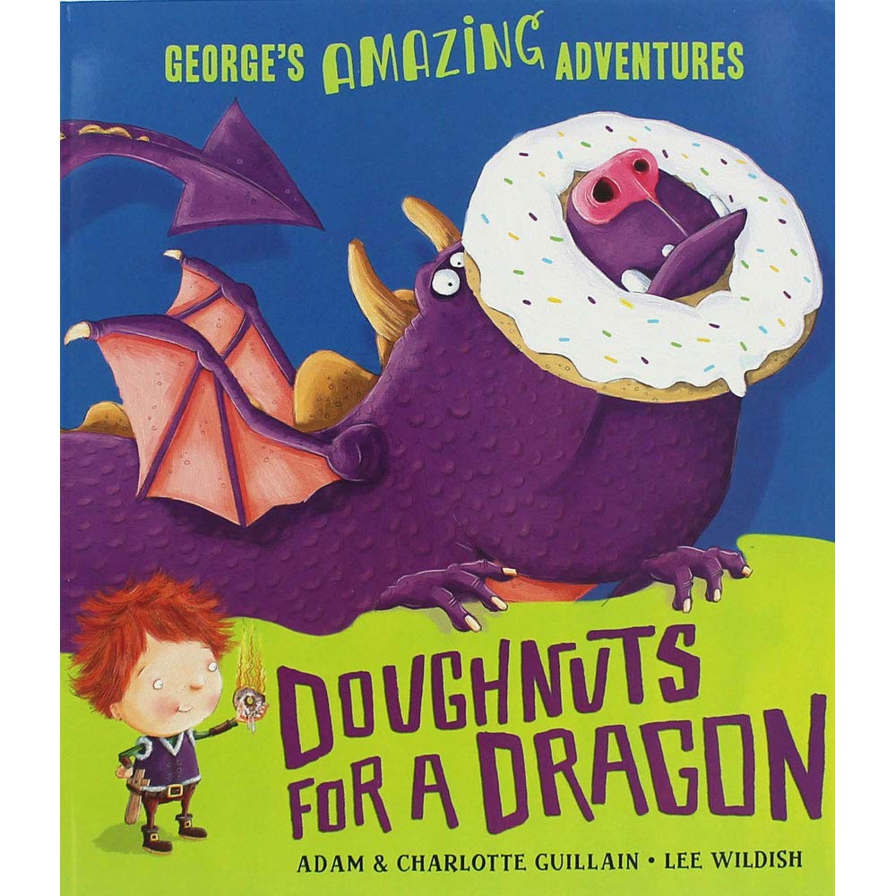DOUGHNUTS FOR A DRAGON (George's Amazing Adventures) Books