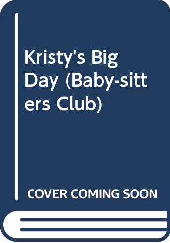 Kristy's Big Day (Baby-sitters Club, Band 6) Parents & Children