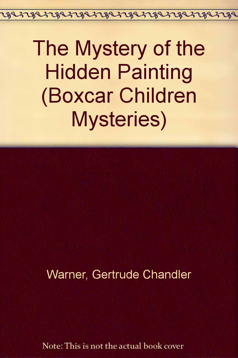 The Mystery of the Hidden Painting (Boxcar Children Mysteries, Band 24) Novels & Short Stories
