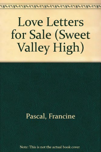 Love Letters for Sale (Sweet Valley High, 88, Band 88) Fiction
