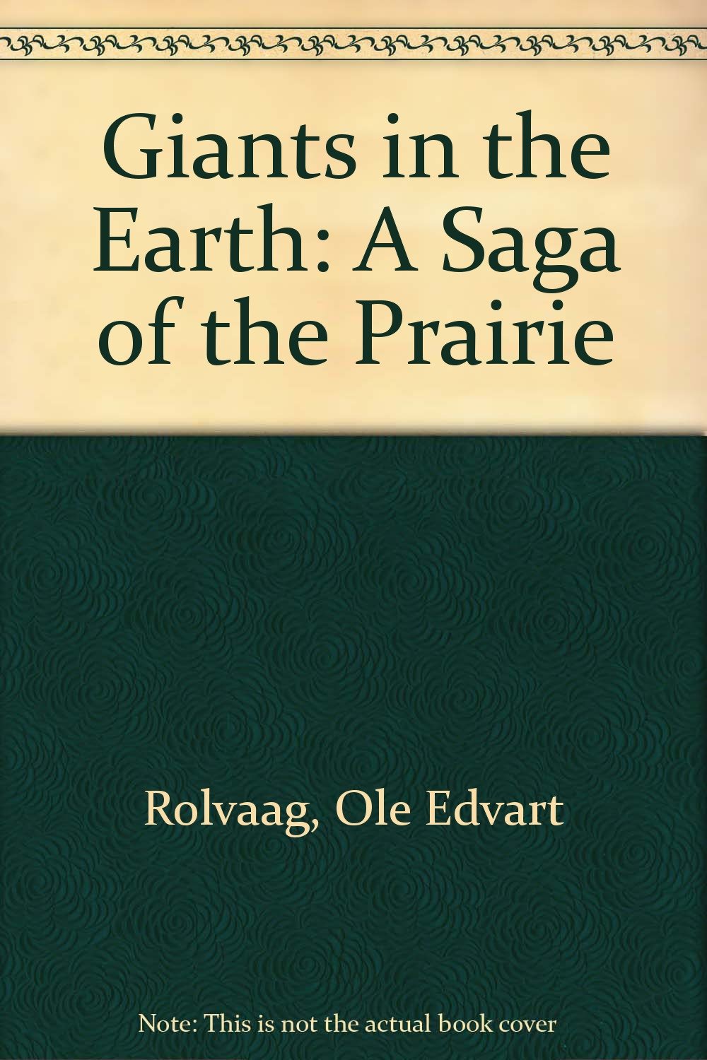 Giants in the Earth: A Saga of the Prairie Contemporary literature