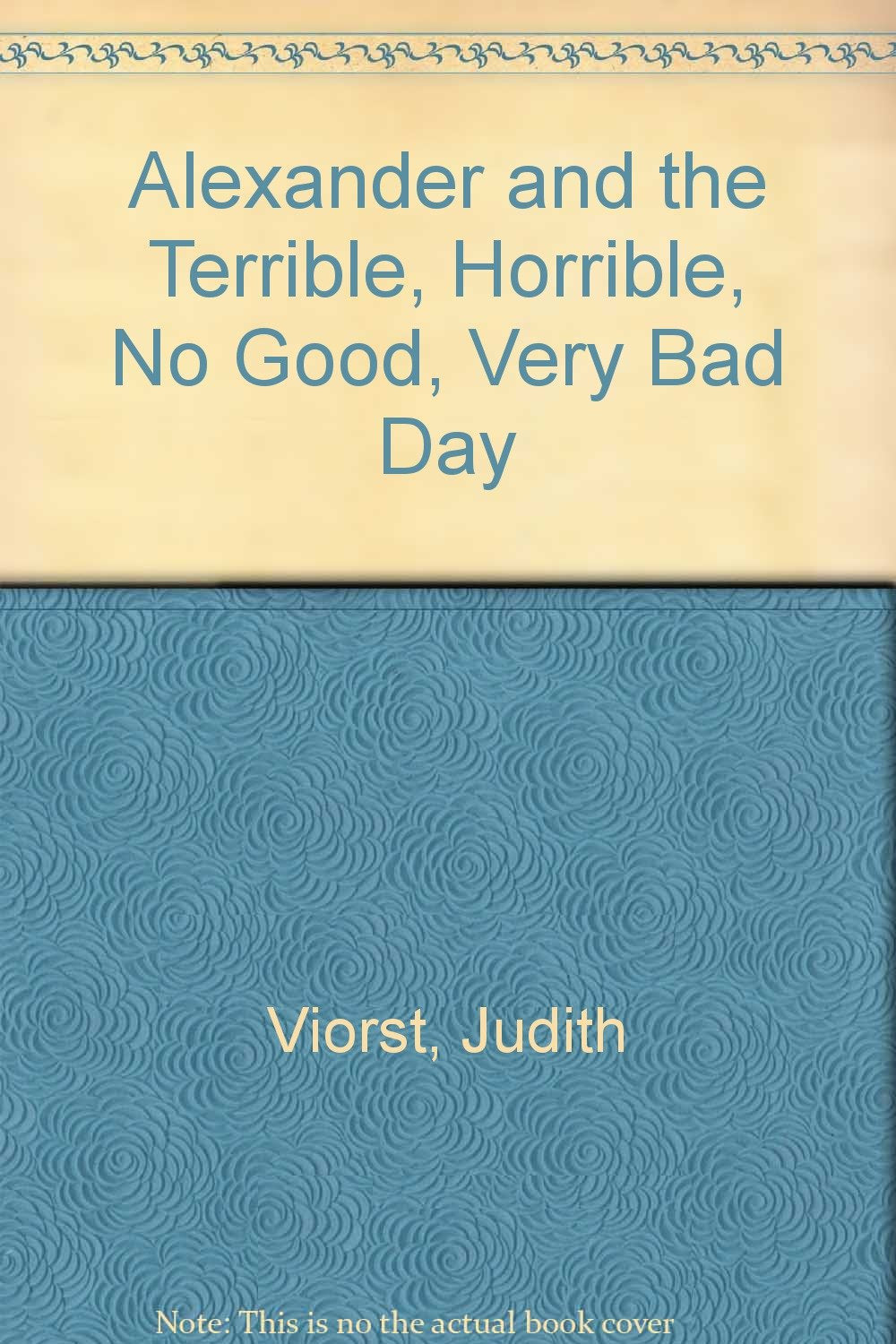 Alexander and the Terrible, Horrible, No Good, Very Bad Day Non-fiction