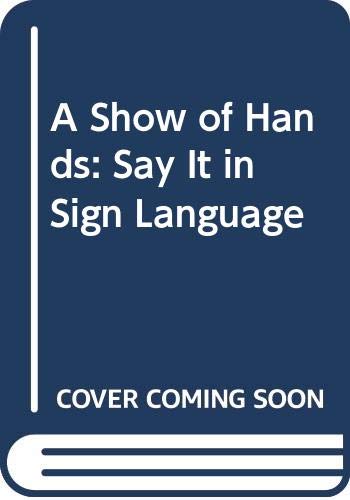 A Show of Hands: Say It in Sign Language Reading Aloud & Learning to Read