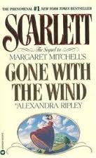 Scarlett: The Sequel to Margaret Mitchell's Gone With the Wind Historical Fiction