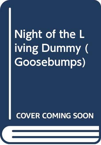Night of the Living Dummy (Goosebumps, Band 7) Novels & Short Stories