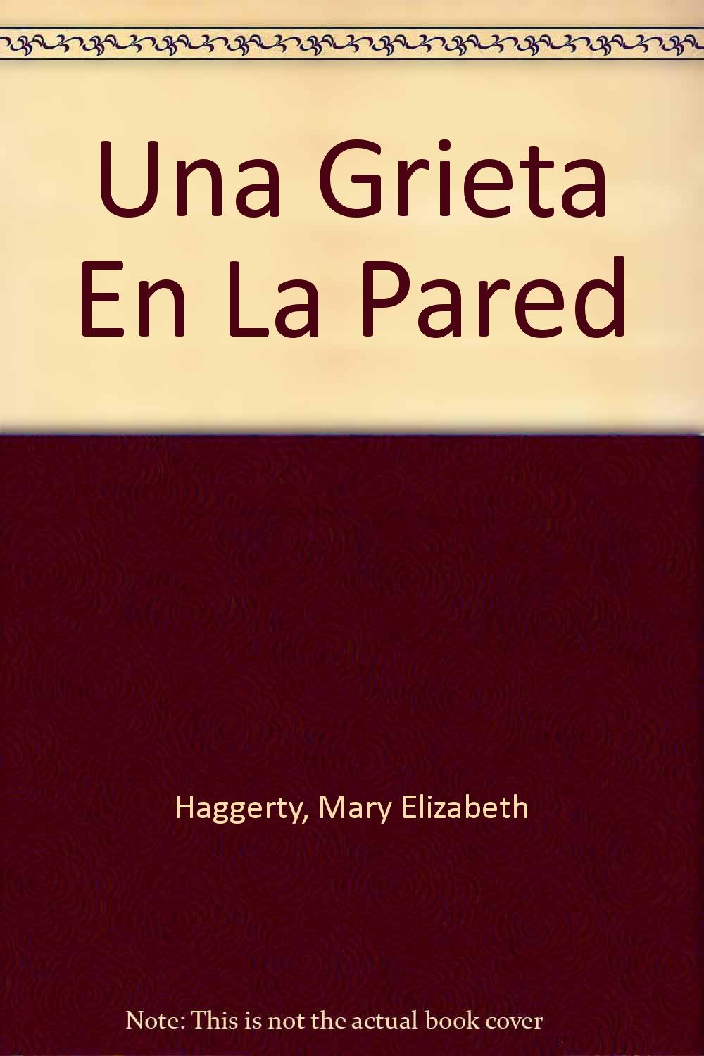 Una Grieta En LA Pared/a Crack in the Wall Books