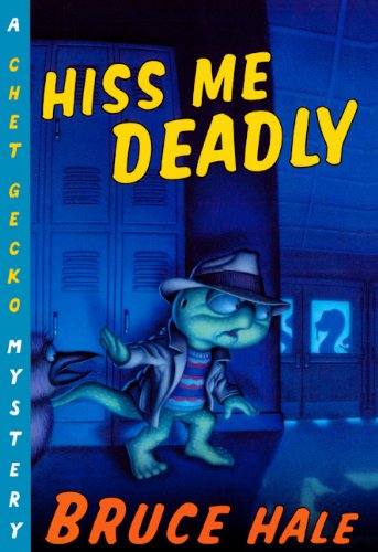 Hiss Me Deadly: A Chet Gecko Mystery Books