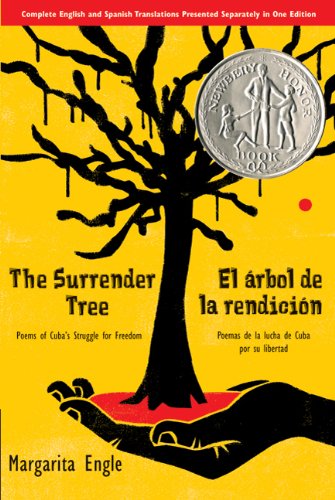 The Surrender Tree/ El arbol de la rendicion: Poems of Cuba's Struggle for Freedom/ Poemas de la lucha de Cuba pro su Libertad Books
