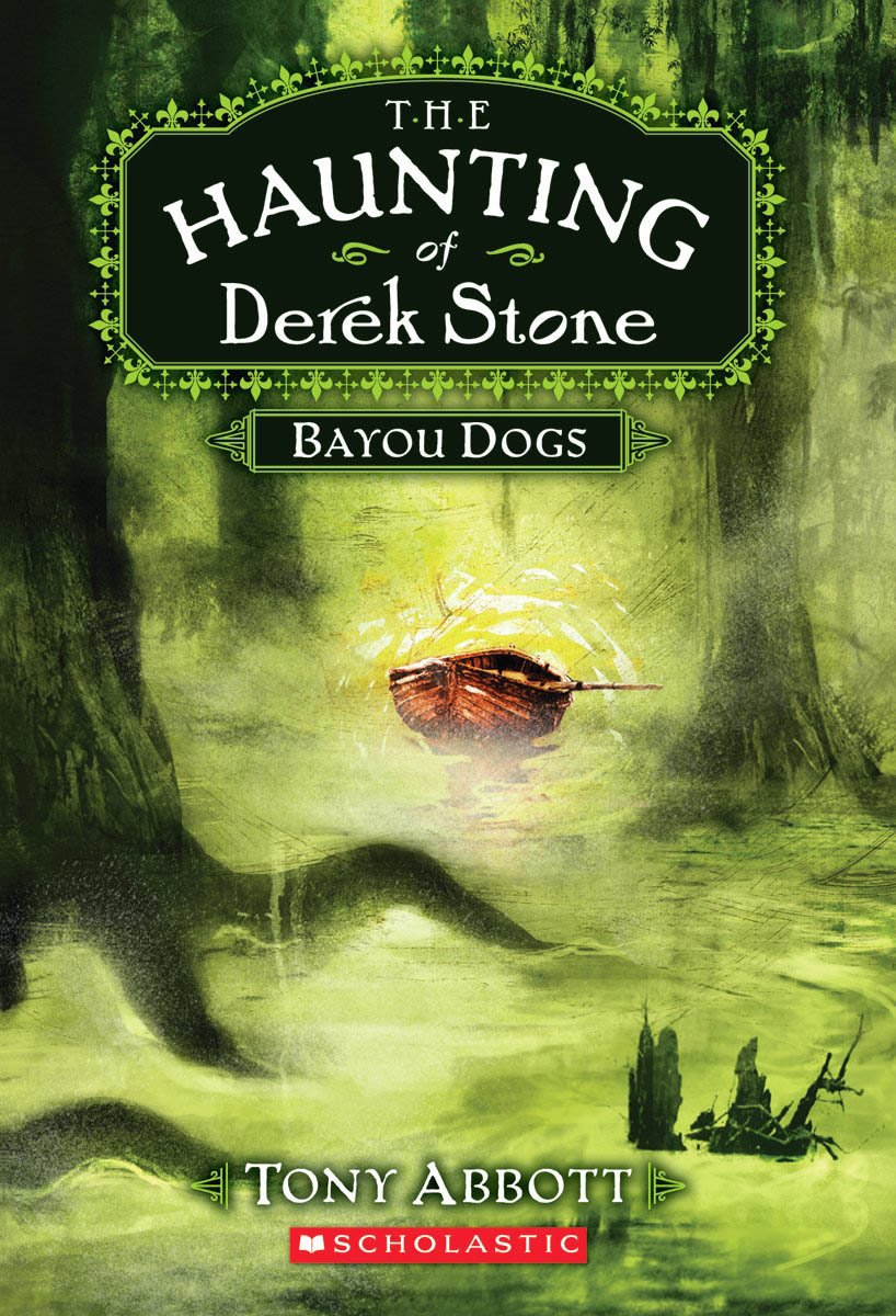 Bayou Dogs (The Haunting of a Derek Stone) Books