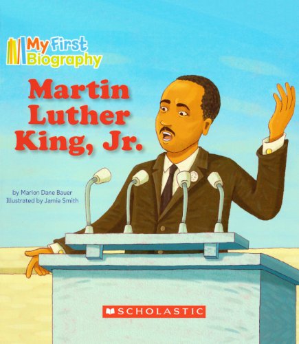 Martin Luther King, Jr. (My First Biography) Non-fiction