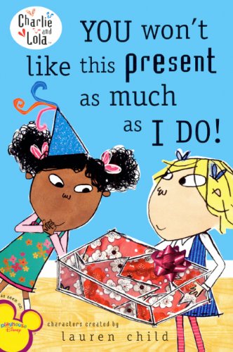 You Won't Like This Present As Much As I Do! Books