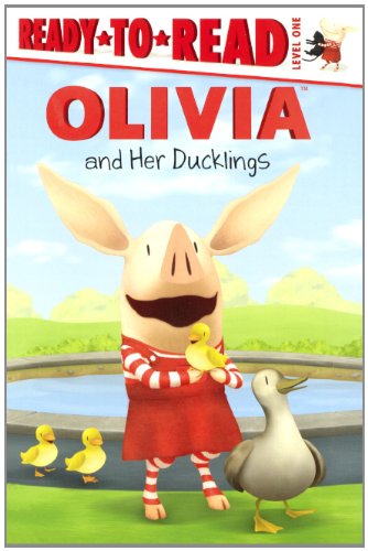 Olivia and Her Ducklings (Ready-to-read Level 1) Novels & Short Stories