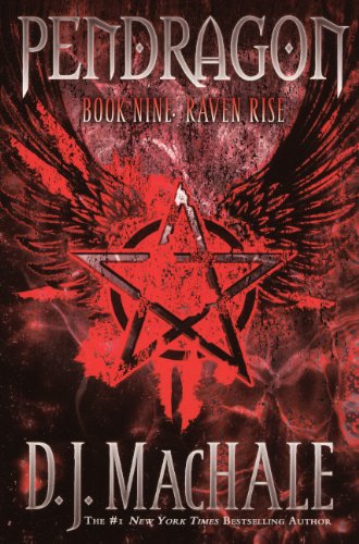 Raven Rise (Pendragon: Journal of An Adventure Through Time and Space) Books