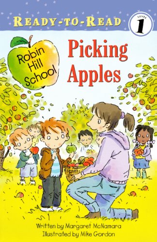 Picking Apples (Robin Hill School, Ready to Read, Level 1) Books
