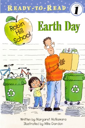 Earth Day (Robin Hill School Ready to Read) Novels & Short Stories
