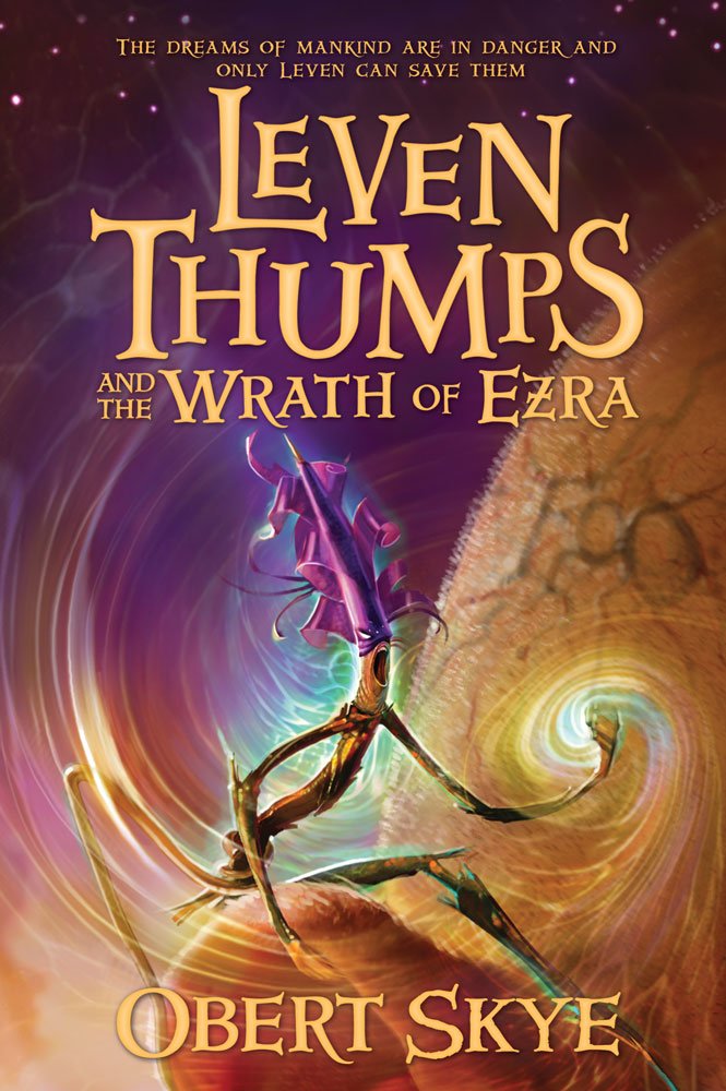 Leven Thumps and the Wrath of Ezra Books