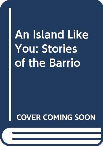 An Island Like You: Stories of the Barrio Fiction