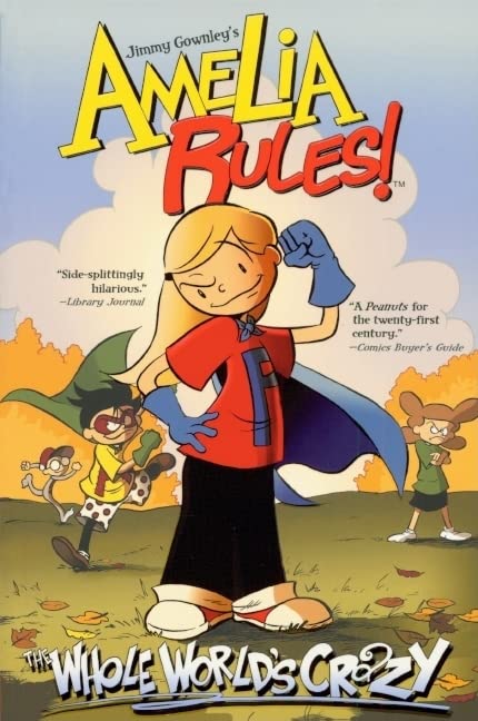 Amelia Rules! 1: The Whole World's Crazy book