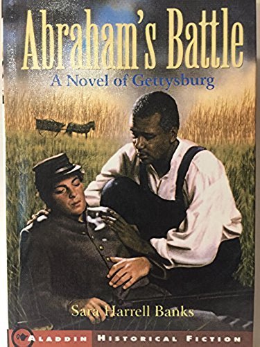 Abraham's Battle: A Novel of Gettysburg Novels & Short Stories