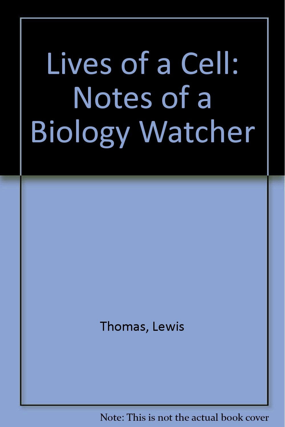 Lives of a Cell: Notes of a Biology Watcher Social Sciences