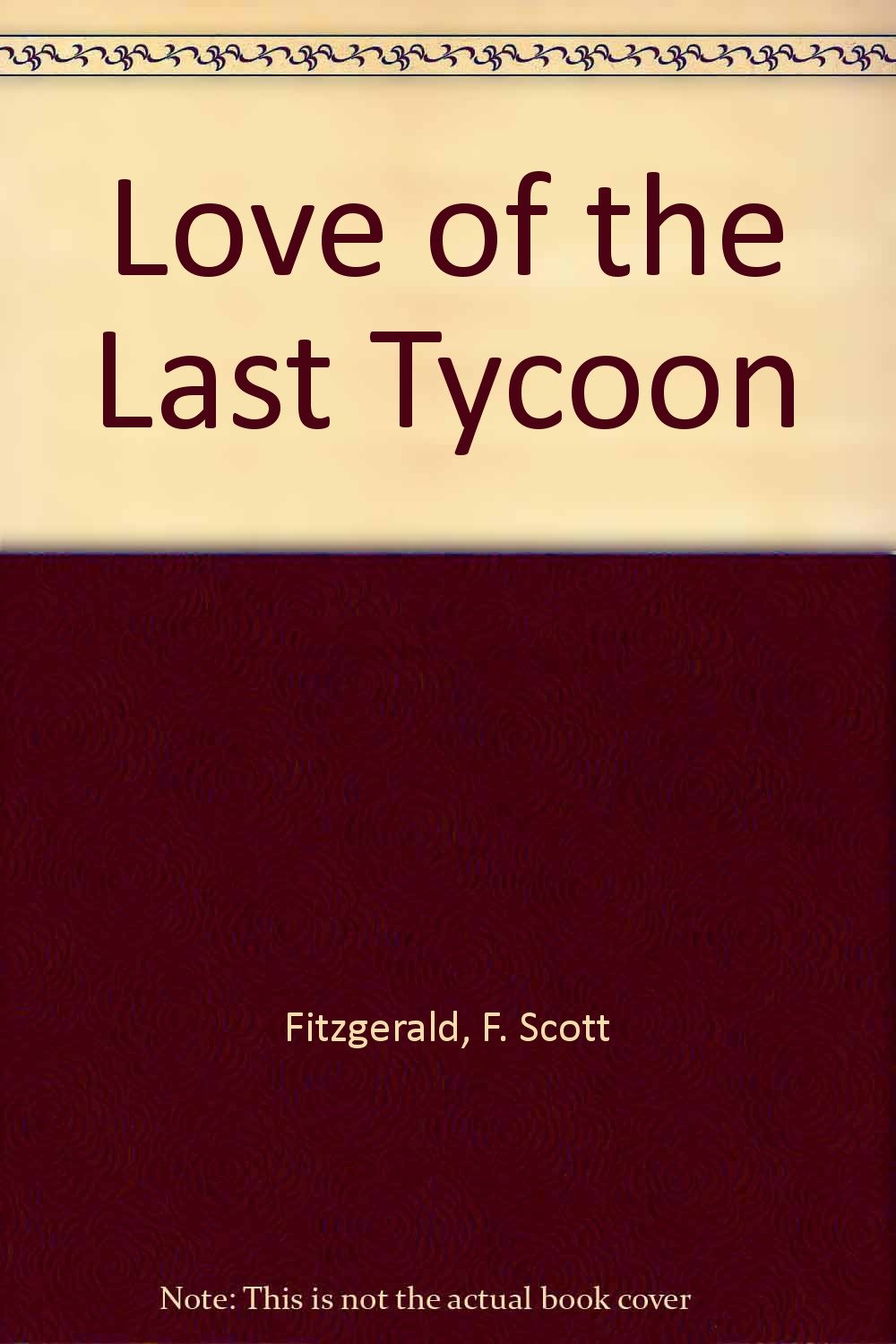 Love of the Last Tycoon Classics