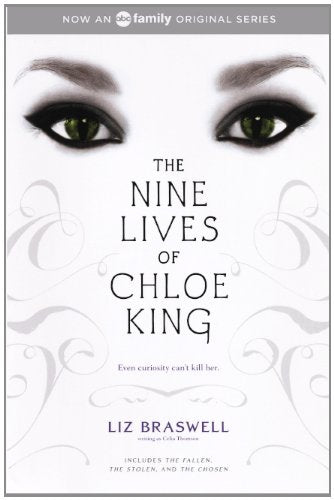 The Nine Lives of Chloe King: The Fallen, The Stolen, The Chosen Fiction