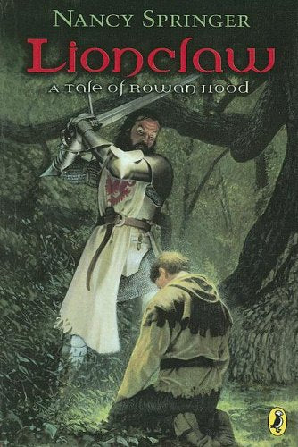 Lionclaw: A Tale Of Robin Hood Novels & Short Stories
