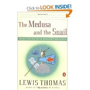 Medusa And The Snail: More Notes Of A Biology Watcher Natural Sciences