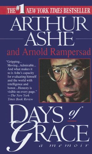 Days Of Grace: A Memoir (Black History Titles) Memories