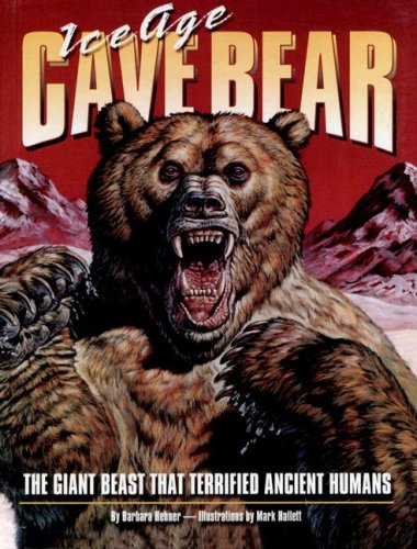 Ice Age Cave Bear: The Giant Beast That Terrified Ancient Humans Non-fiction