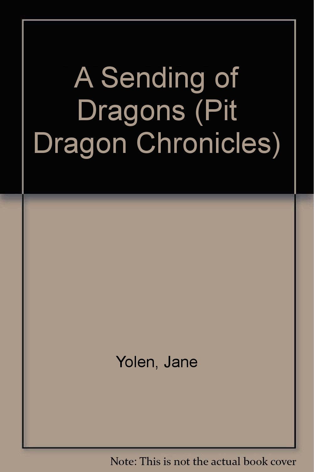 A Sending of Dragons (Pit Dragon Chronicles, Band 3) Fiction