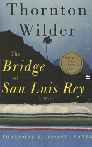 Bridge Of San Luis Rey Classics