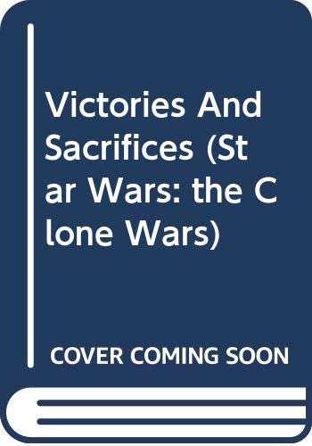 Victories And Sacrifices (Star Wars: the Clone Wars) Manga