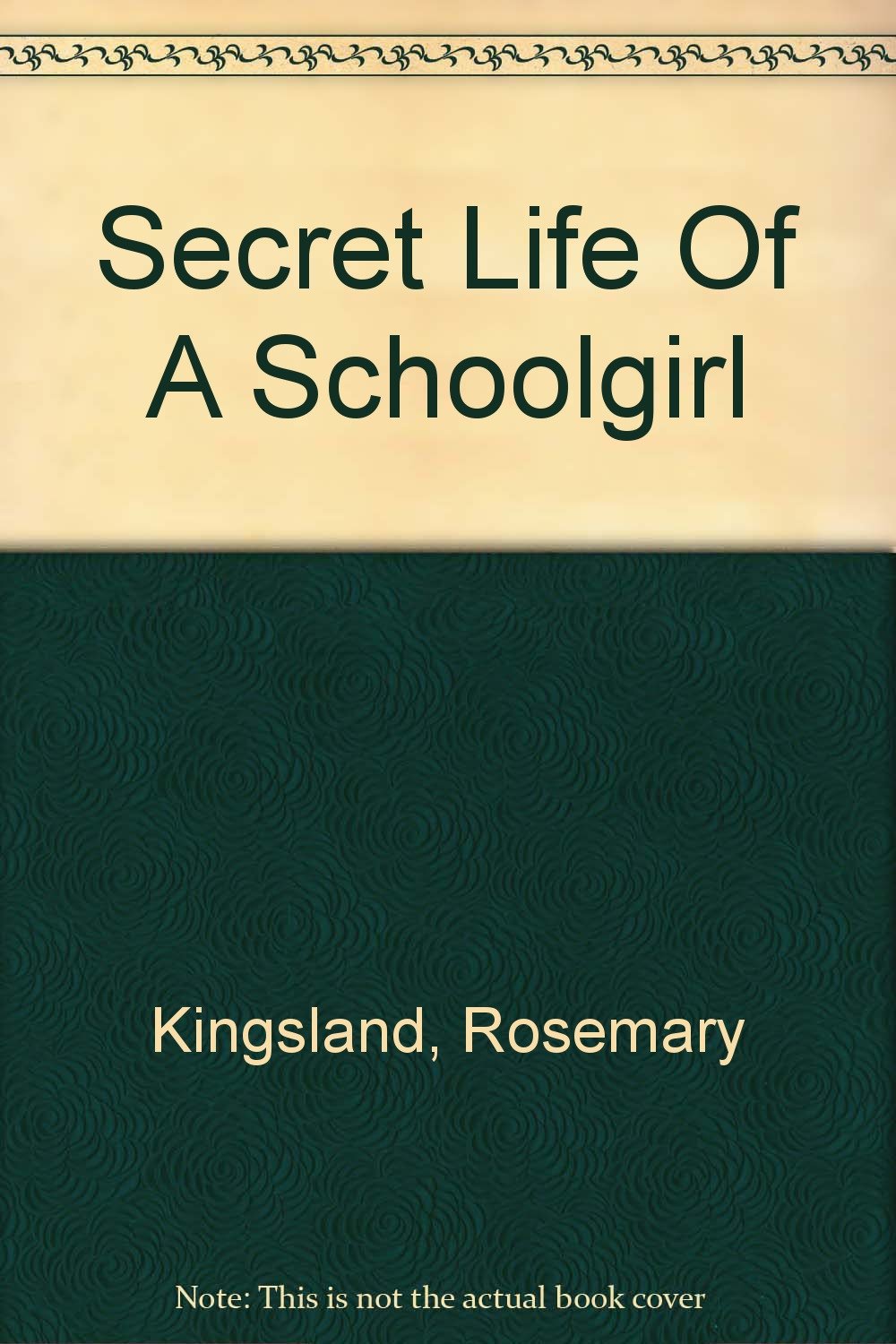 Secret Life Of A Schoolgirl Memories