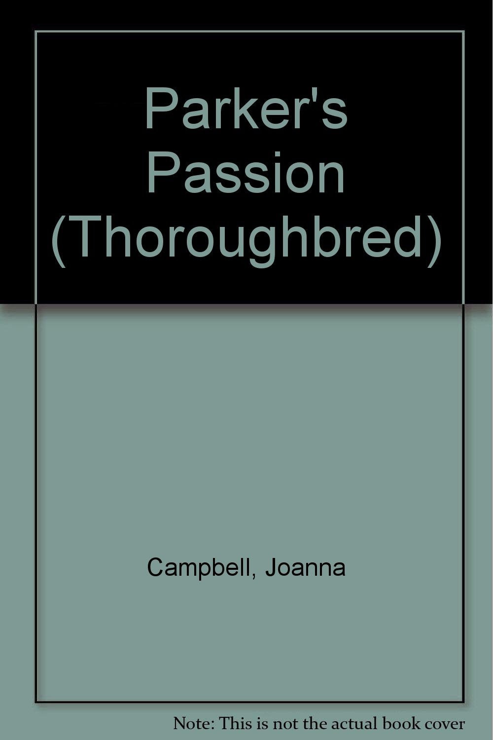 Parker's Passion (Thoroughbred, Band 61) Novels & Short Stories