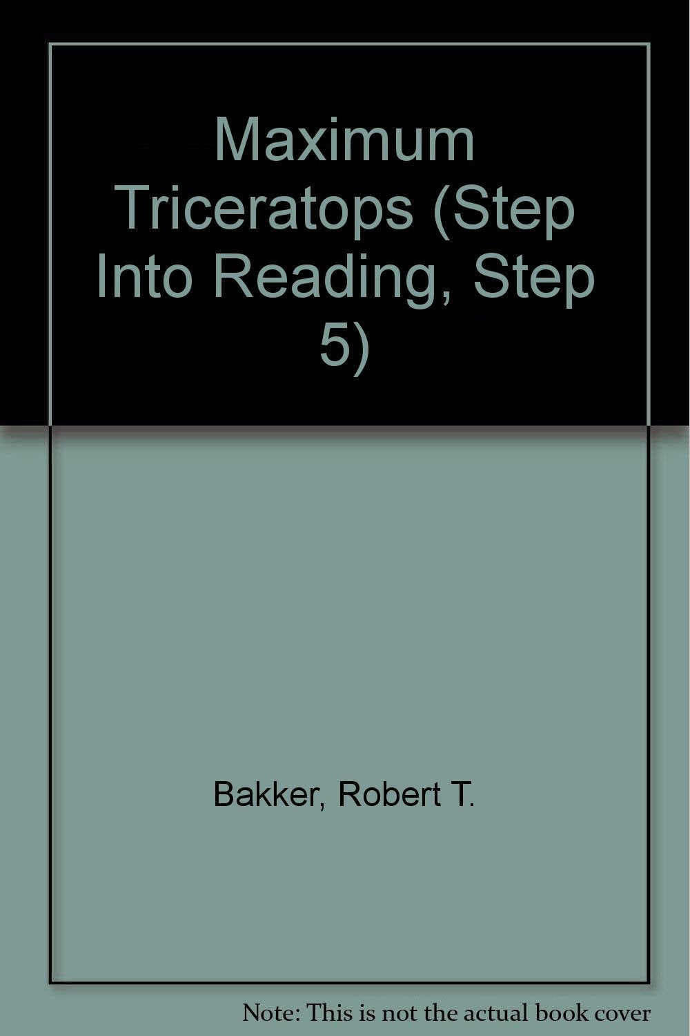 Product Image: Maximum Triceratops (Step Into Reading, Step 5)
