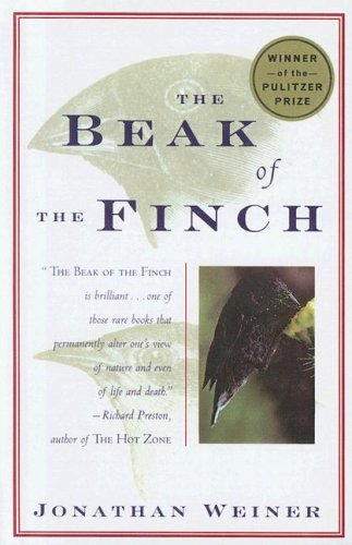 Beak Of The Finch: A Story Of Evolution In Our Time Natural Sciences