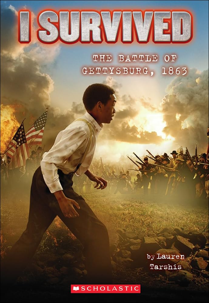 I Survived the Battle of Gettysburg, 1863 Non-fiction