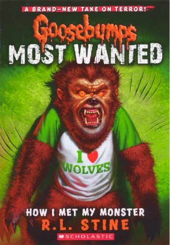 How I Met My Monster (Goosebumps Most Wanted) Non-fiction